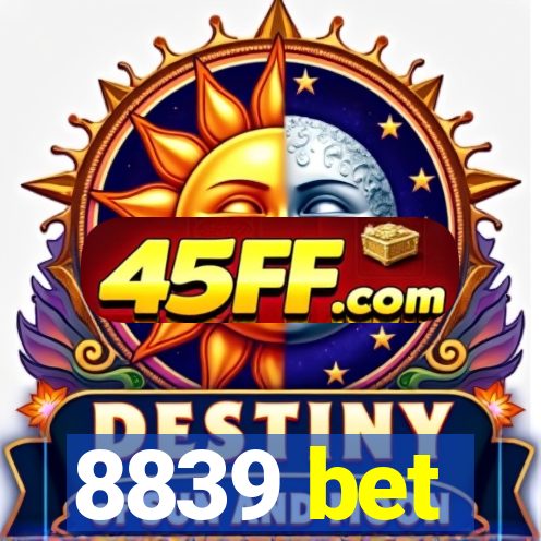 8839 bet